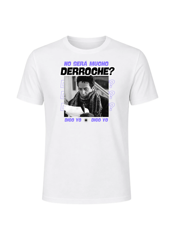 Polera - ¿No será mucho derroche? Digo yo