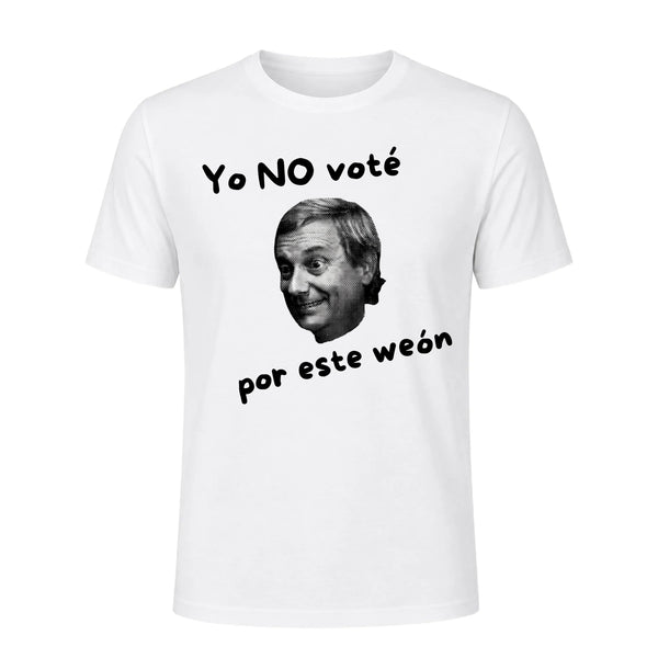 Polera - Yo no voté por este weon